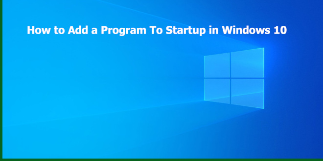 run program startup windows 10